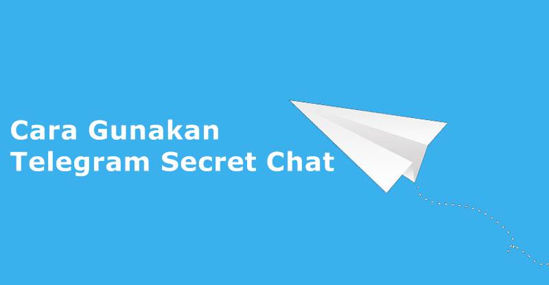 Read more about the article Cara Gunakan Telegram Secret Chat, Sangat Mudah!